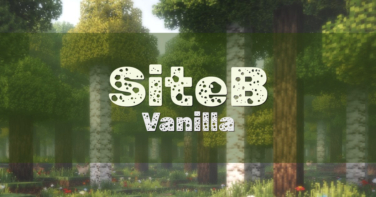 Banner for SiteB Vanilla (mc.siteb.xyz)