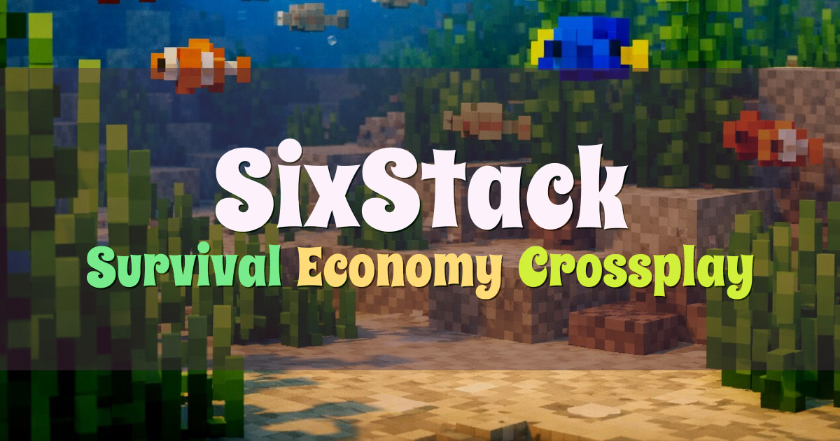 Banner for SixStack Crossplay Survival Economy with Land Claims (sixstack.org)