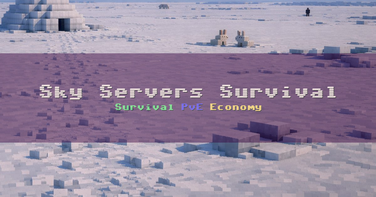 Banner for Sky Servers Survival Australian PvE Economy (sky-mc.net)