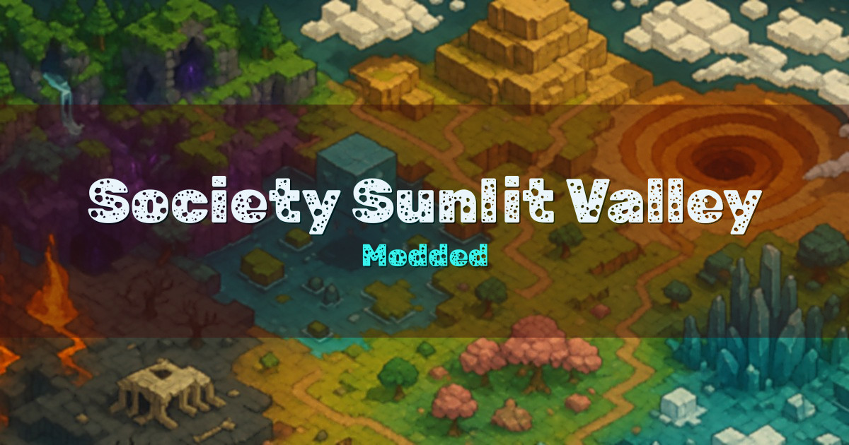 Banner for Society: Sunlit Valley Modded