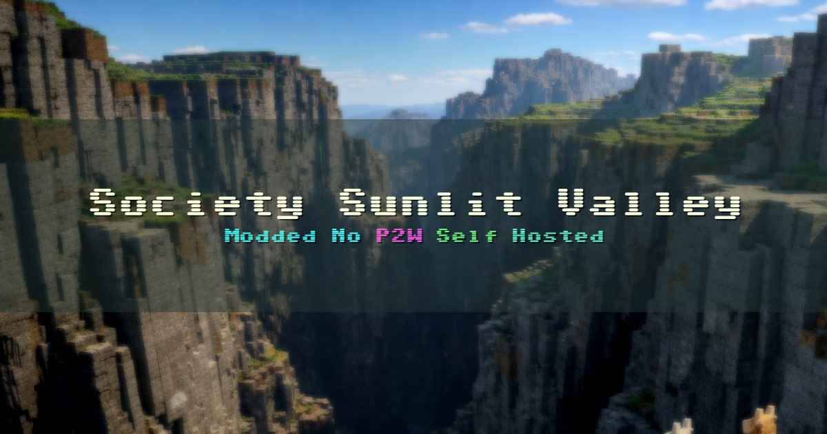 Banner for Society Sunlit Valley Modded No P2W Self Hosted (sunlit.omrs-server.by)