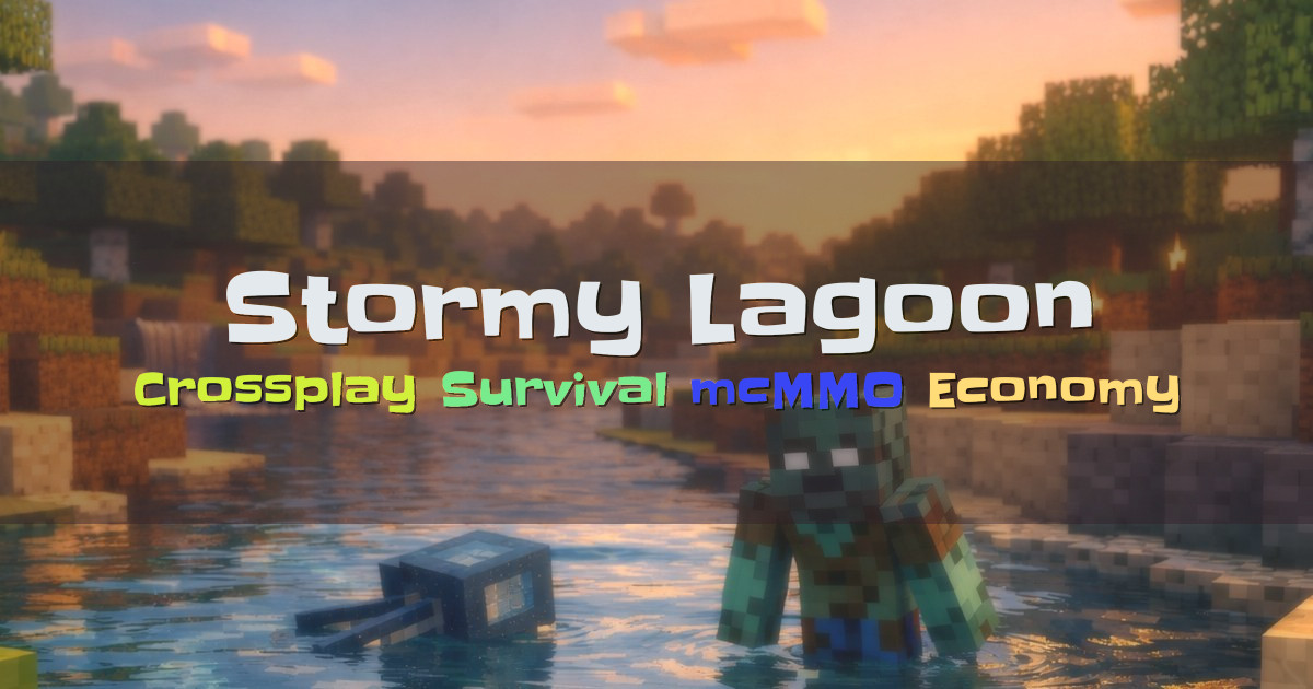 Banner for Stormy Lagoon Crossplay SMP with mcMMO Progression (play.stormylagoon.com)
