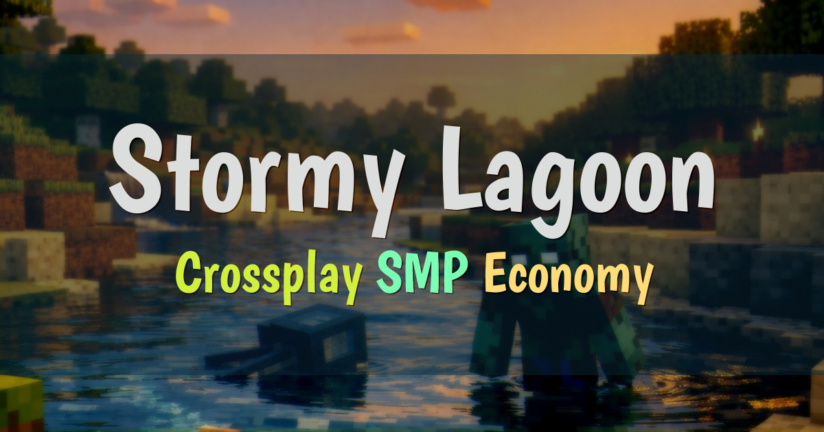 Banner for Stormy Lagoon Crossplay SMP with mcMMO Progression (play.stormylagoon.com)