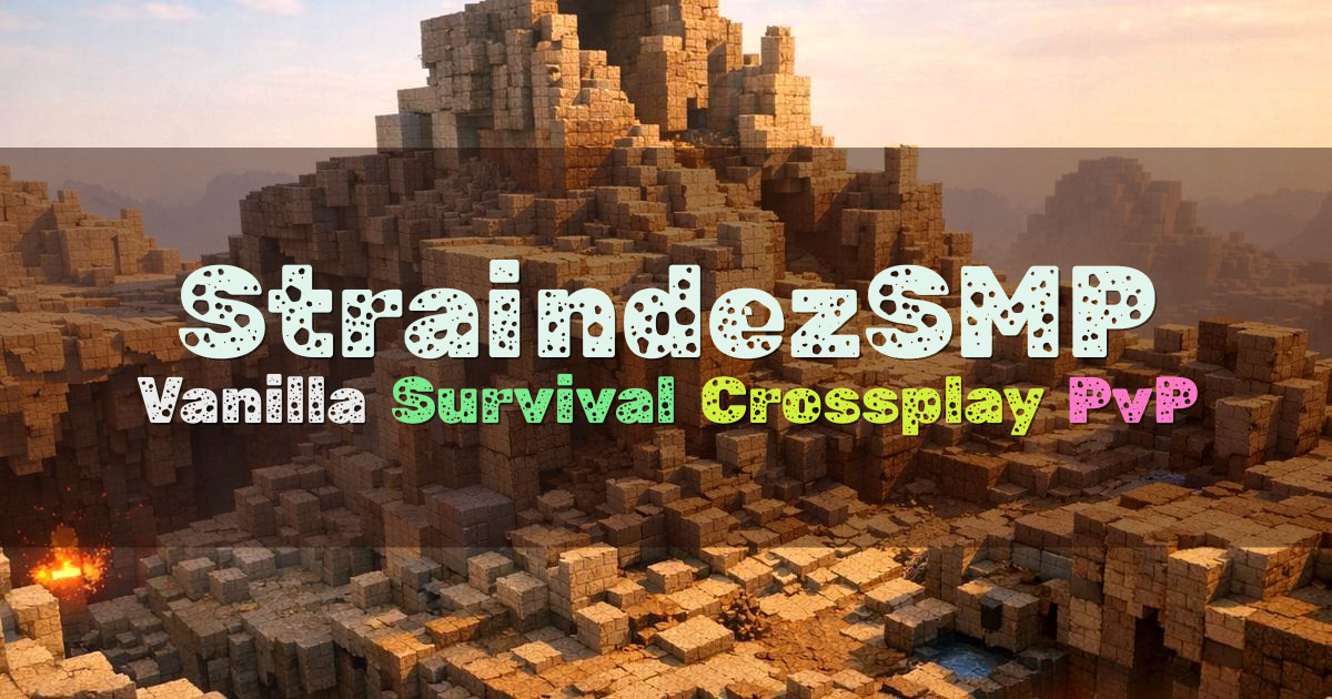 Banner for StraindezSMP Vanilla Survival Crossplay SMP (straindez.net)
