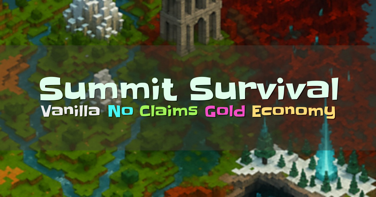Banner for Summit Survival Vanilla SMP With No Claims (summitsurvival.org)