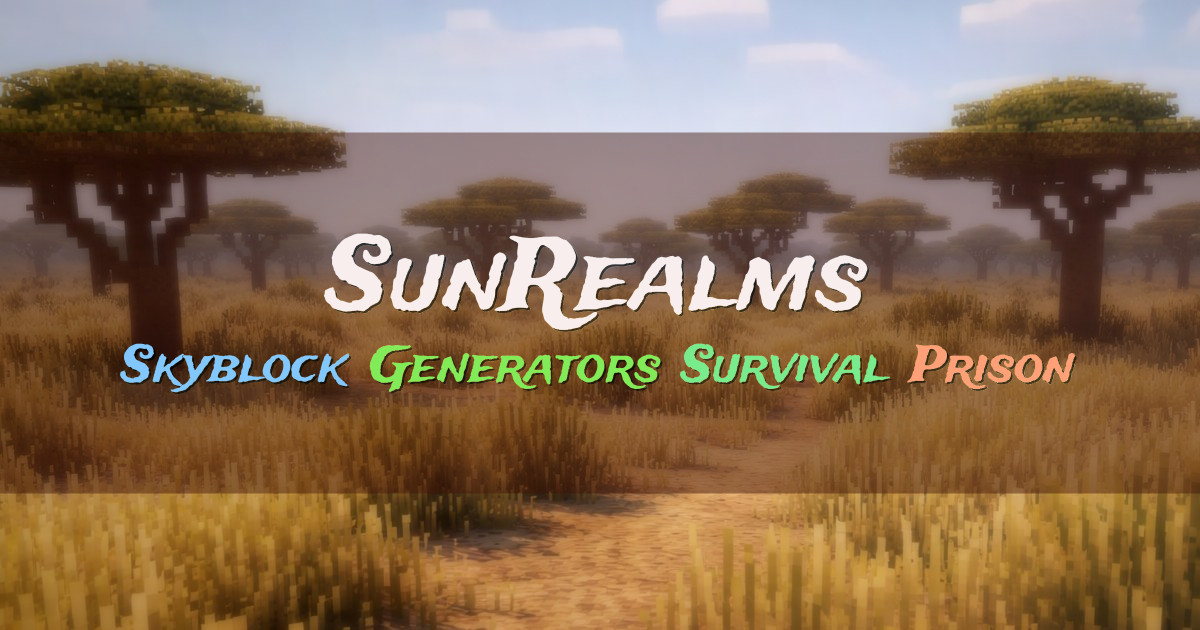 Banner for SunRealms Skyblock Generators Survival Prison (mc.sunrealms.net)