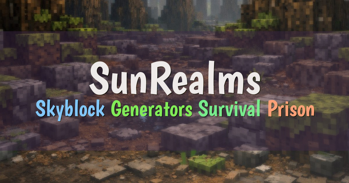 Banner for SunRealms Skyblock Generators Survival Prison (best.sunrealms.net)