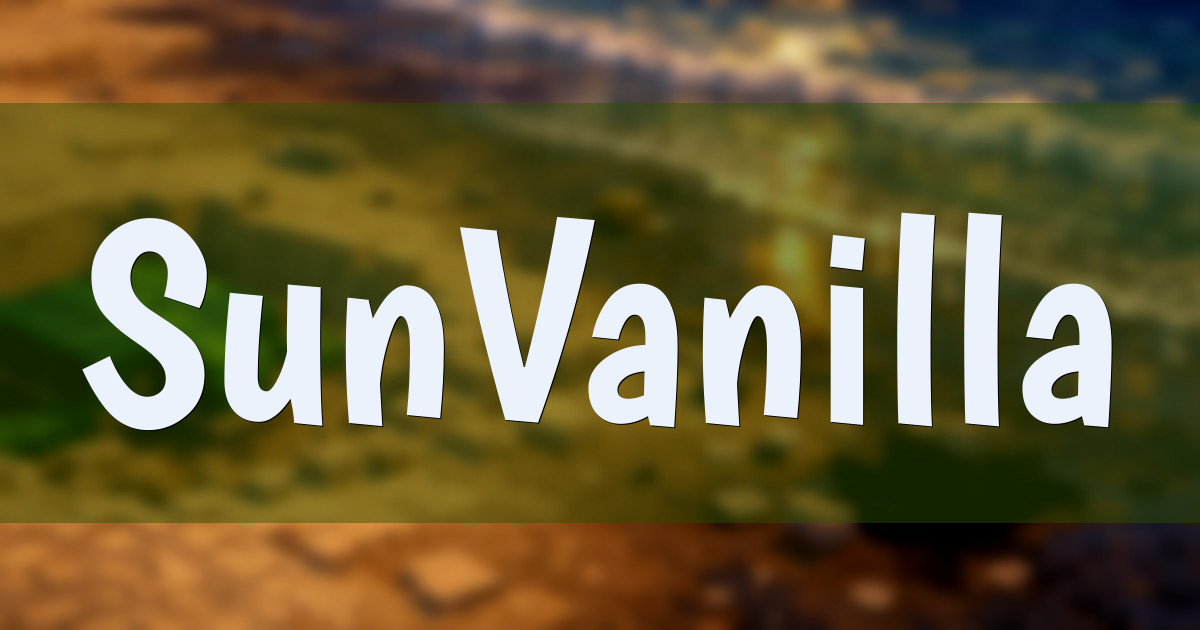 Banner for SunVanilla Minehut Server for 1.21.4+ (sunvanilla.minehut.gg)