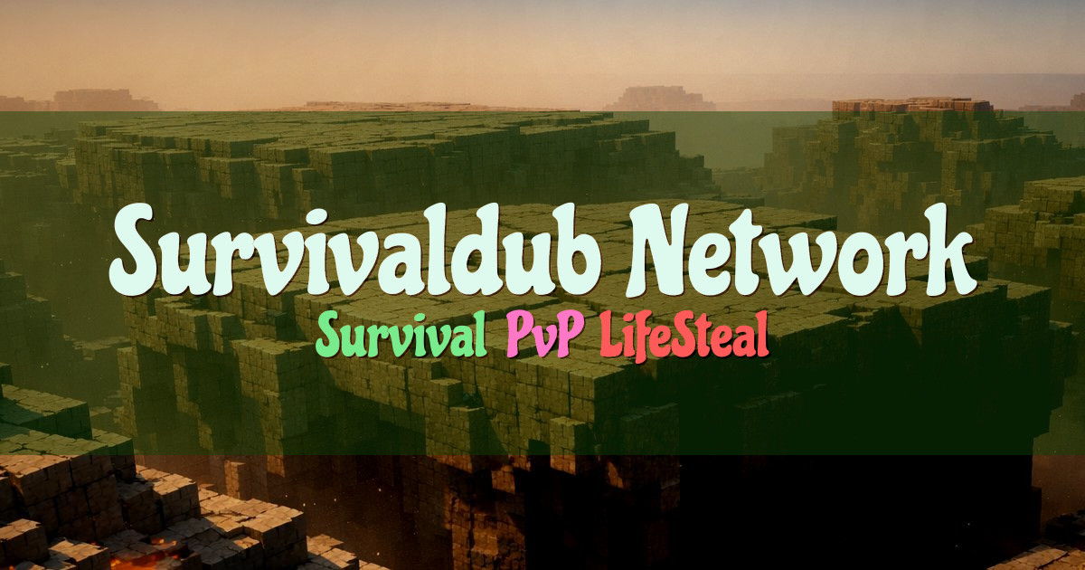 Banner for Survivaldub Network Survival PvP LifeSteal (mc.survivaldub.com)