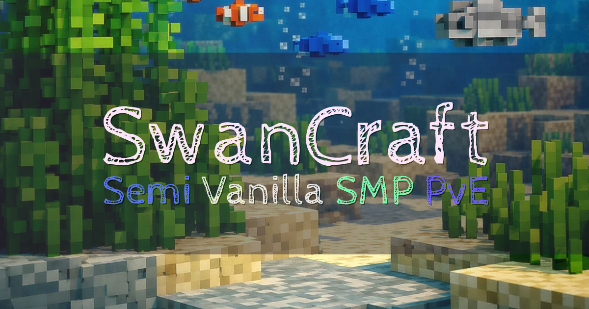 Banner for SwanCraft Semi Vanilla Nostalgic SMP (ms.swancraftmc.com)