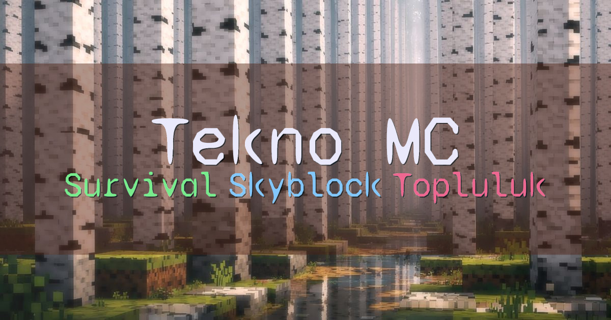 Banner for Tekno MC Survival ve Skyblock (play.teknomc.net)