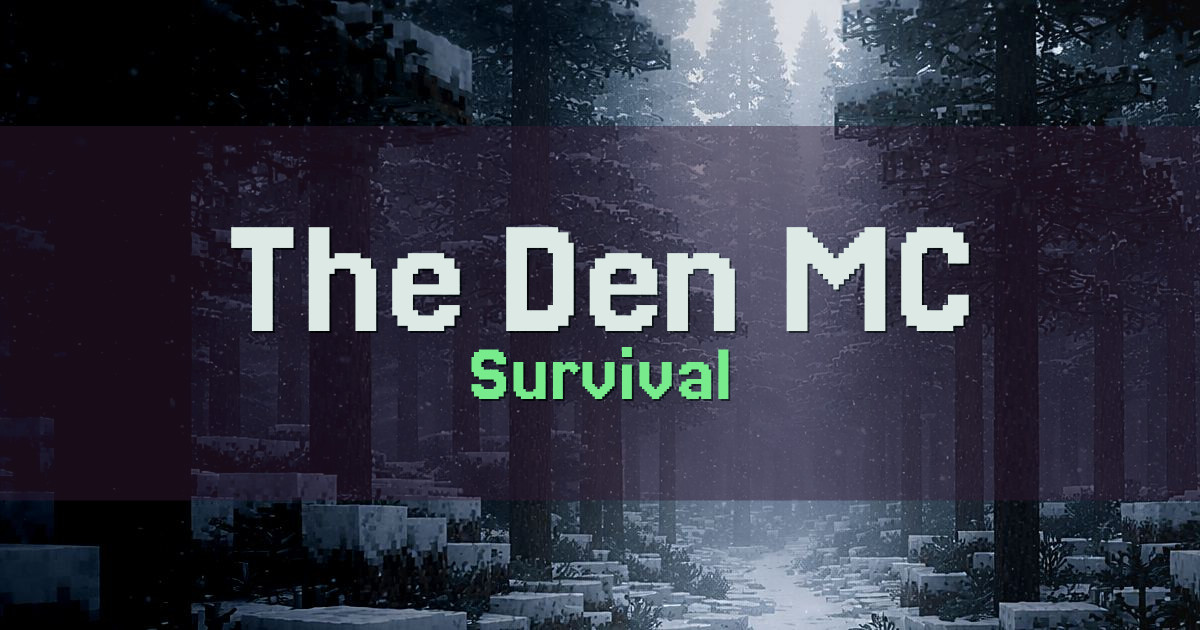 The Den MC Survival Minecraft server