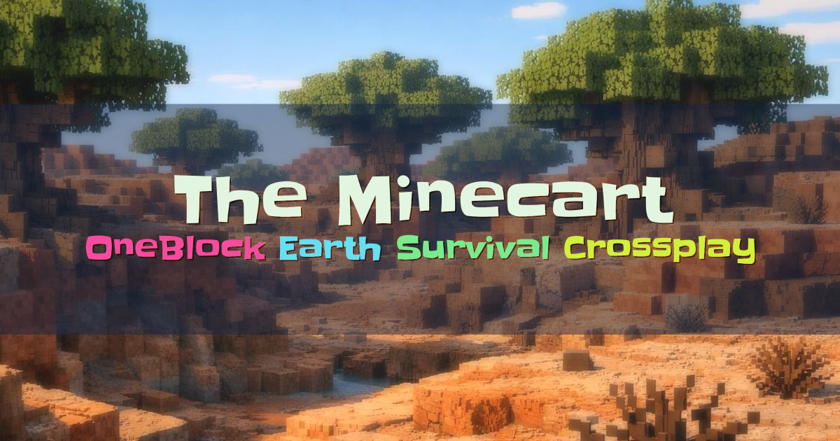 Banner for The Minecart OneBlock and Earth Survival (hub.theminecart.net)