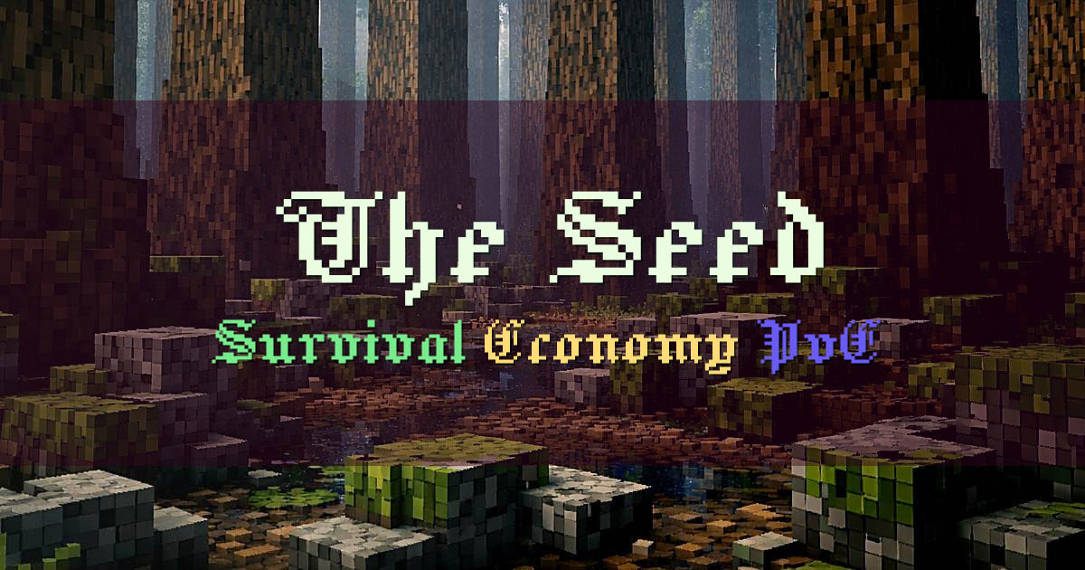 Banner for The Seed Simple Survival Economy Server (play.theseedmc.com)