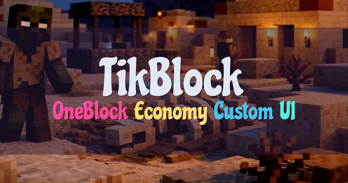 Banner for TikBlock Advanced OneBlock Phases (play.tikblock.net)
