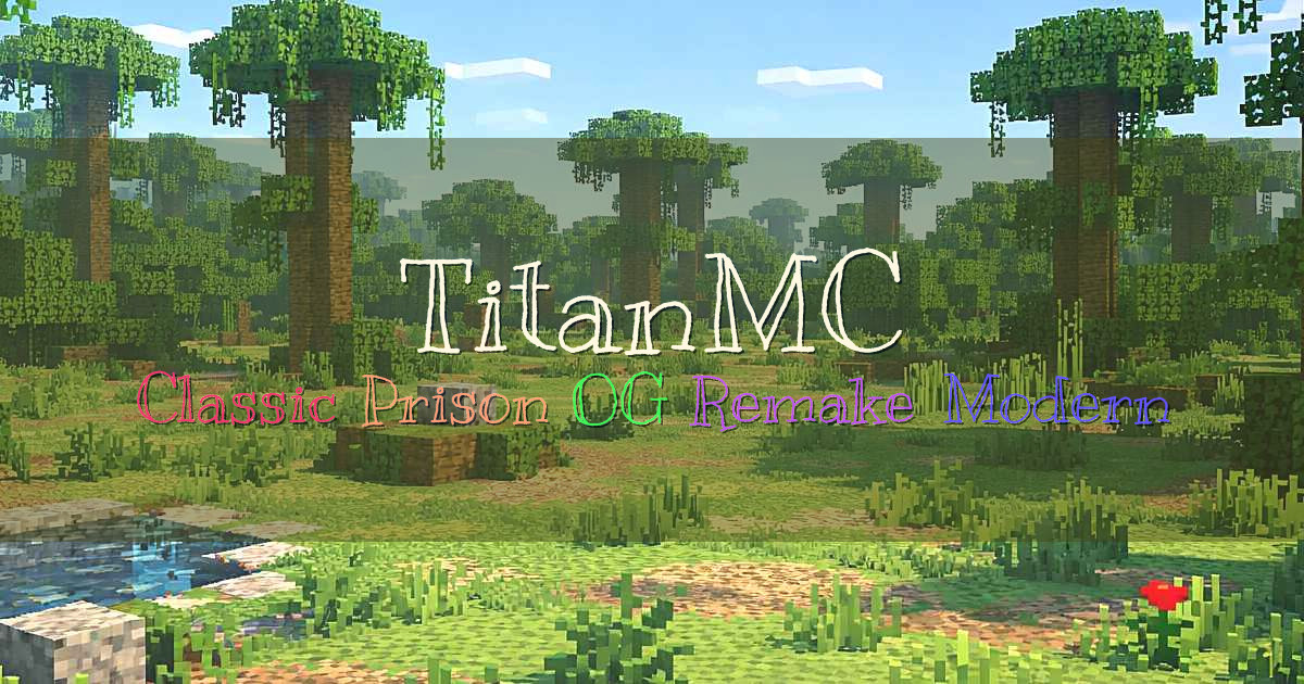 Banner for TitanMC Classic Prison OG Remake and Modern (play.titanmc.gg)