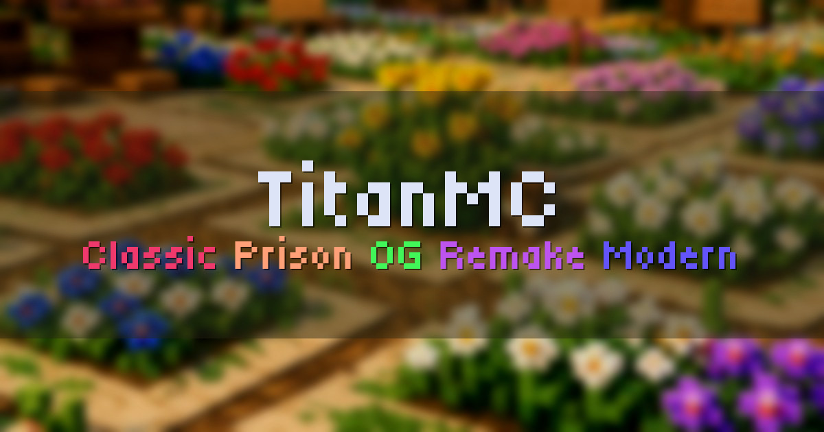 Banner for TitanMC OG and Modern Classic Prison (play.titanmc.gg)