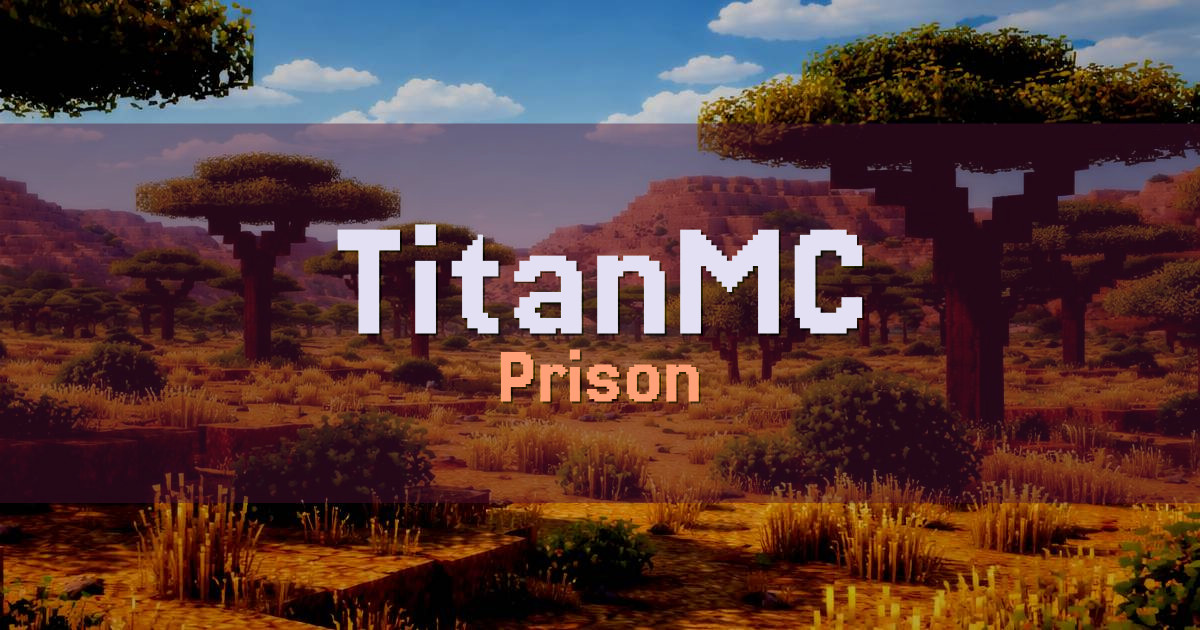 Banner for TitanMC Prison (play.titanmc.gg)