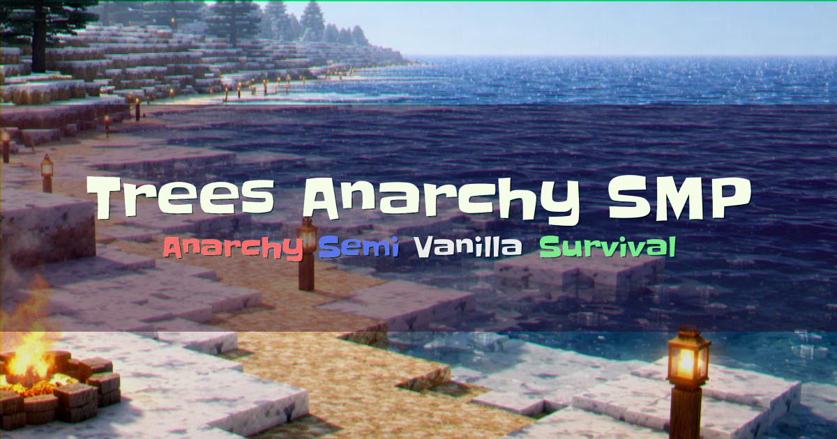 Banner for Trees Anarchy SMP Semi Vanilla Anarchy (treesanarchysmp.feathermc.gg)