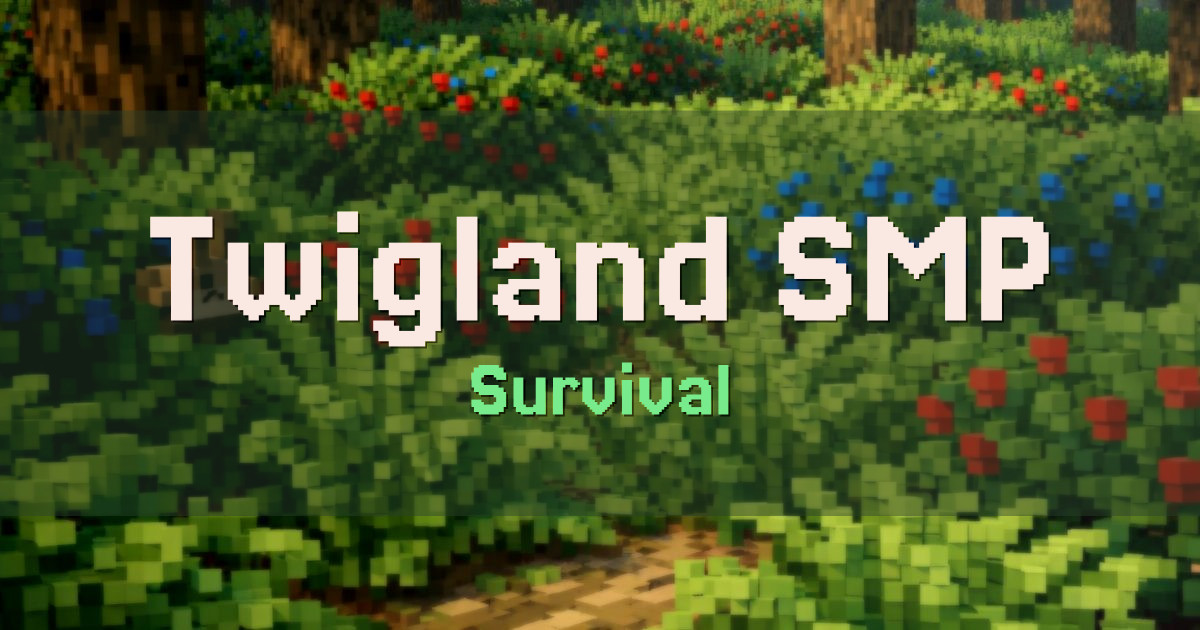 Twigland SMP Survival Minecraft server