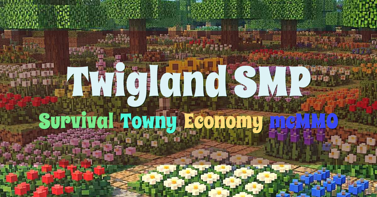 Banner for Twigland SMP Long Term Survival Economy (104.255.225.202)