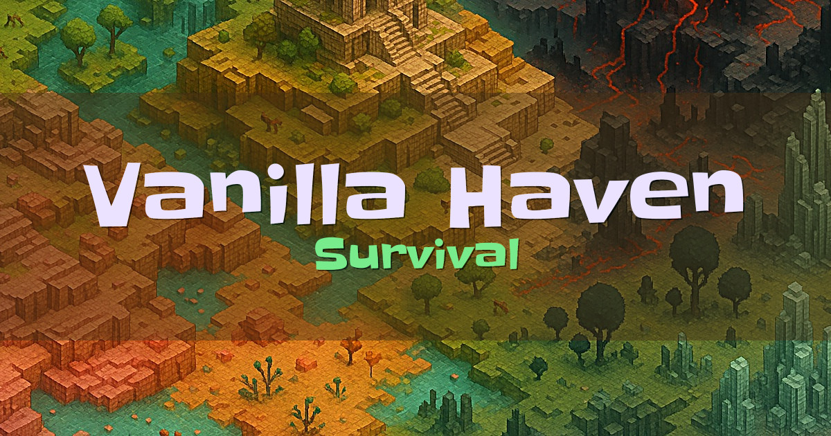 Banner for Vanilla Haven Survival (play.vanillahaven.net)