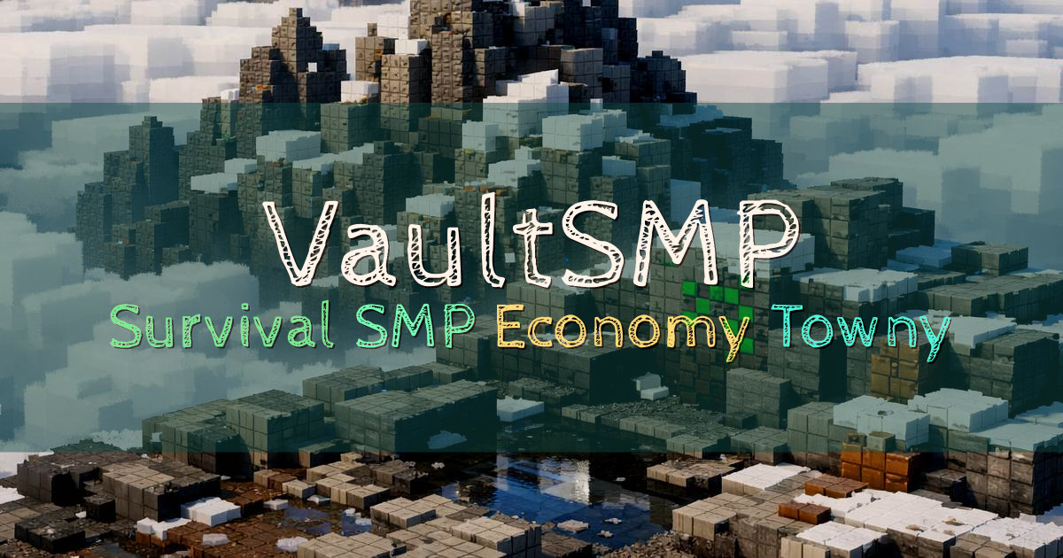 Banner for VaultSMP Balanced Survival SMP with Meaningful Progression (ms.vaultsmp.com)