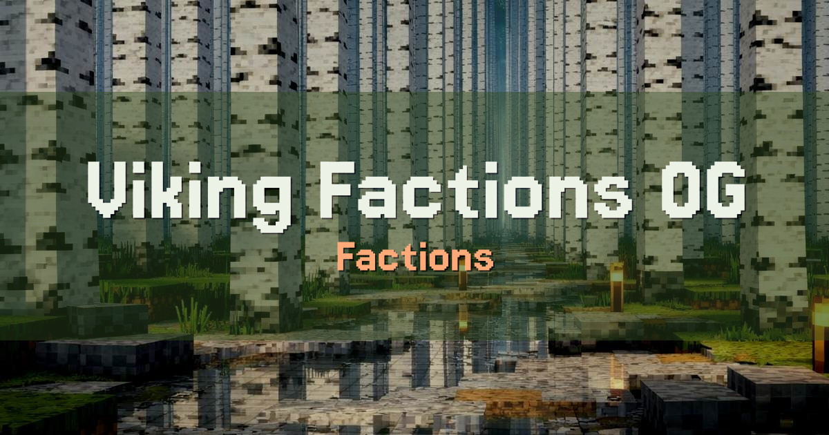 Banner for Viking Factions OG Factions (mc.vikingfactions.net)