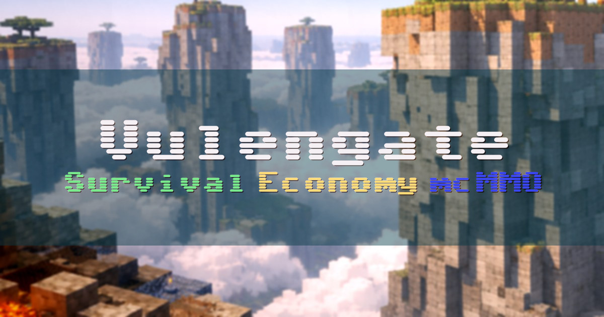 Banner for Vulengate Survival Economy and mcMMO