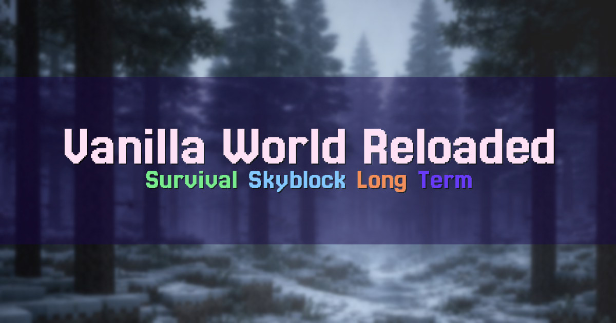 Banner for VW Reloaded Long Term Survival and Skyblock (vwreloaded.com)