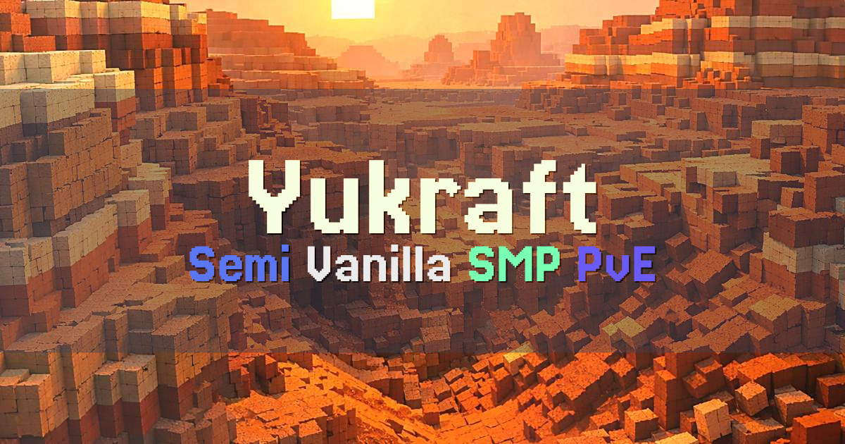 Banner for Yukraft Semi Vanilla PvE SMP Community (mc.yukraft.com)