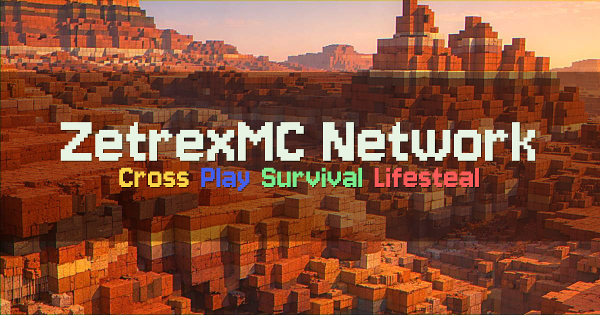 Banner for ZetrexMC Network Cross Play Survival and Lifesteal (top.zetrex.net)