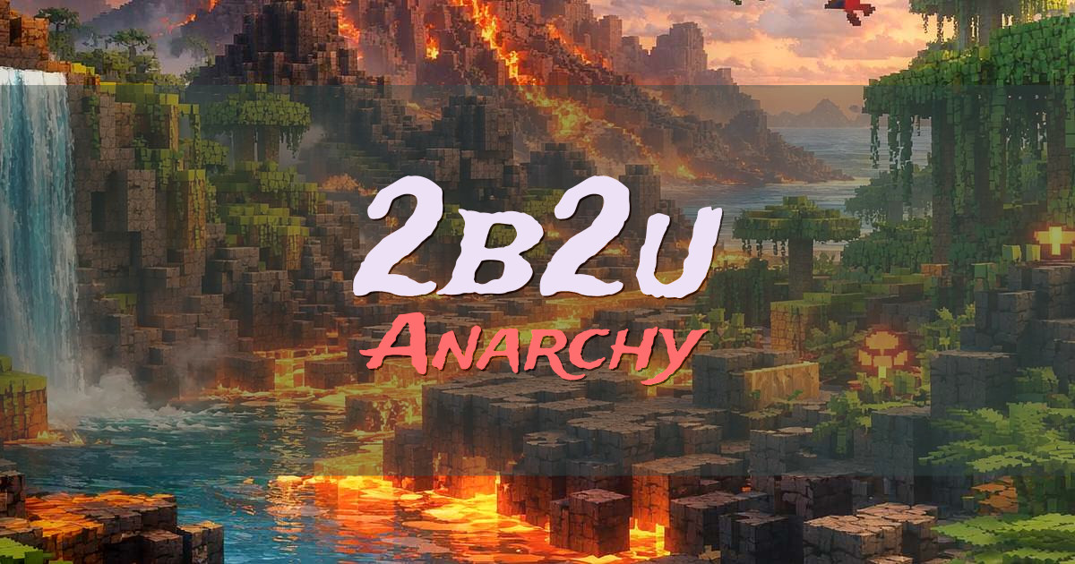 2b2u Anarchy Minecraft server