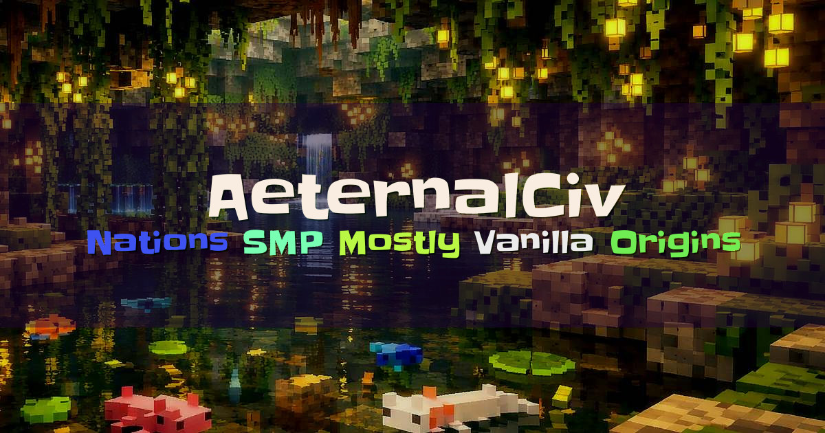 Banner for AeternalCiv Nations SMP with Origins and Progression (play.aeternalciv.com)
