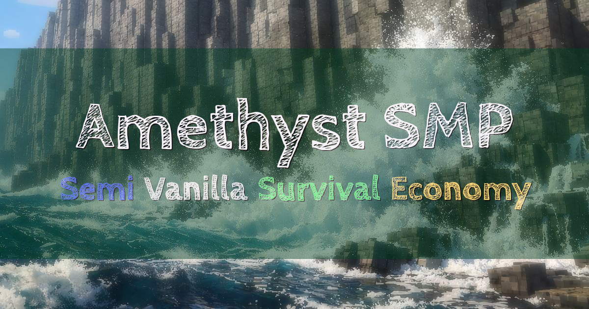 Banner for Amethyst SMP Semi Vanilla Survival Economy (play-amethyst.com)