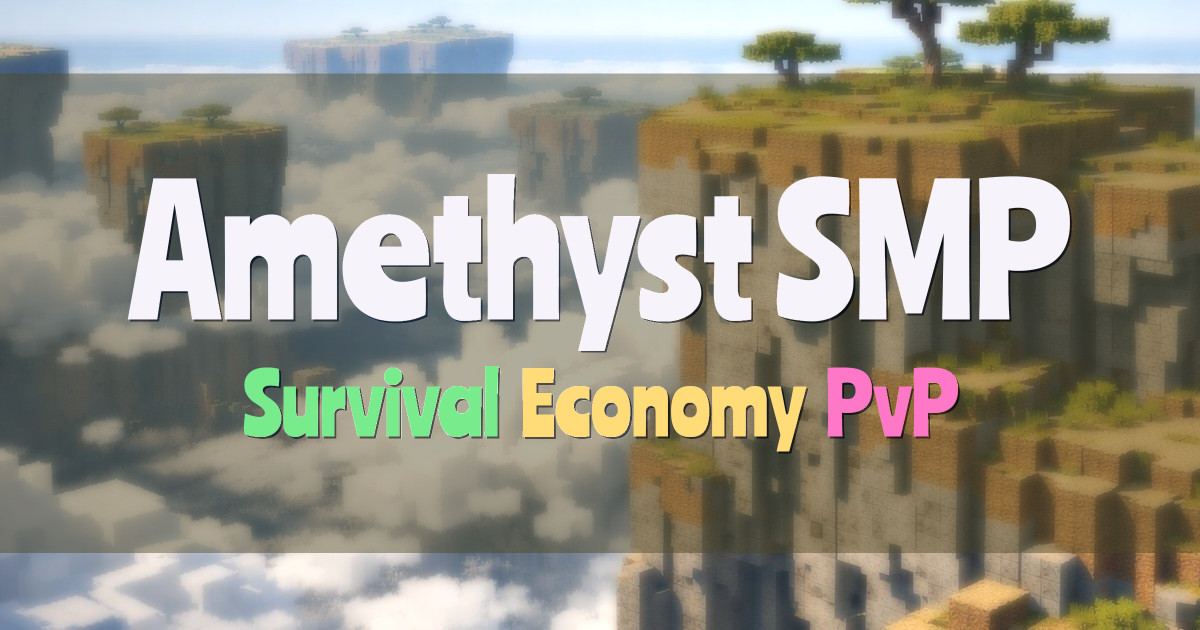Banner for Amethyst SMP Vanilla Style Survival Economy (play-amethyst.com)