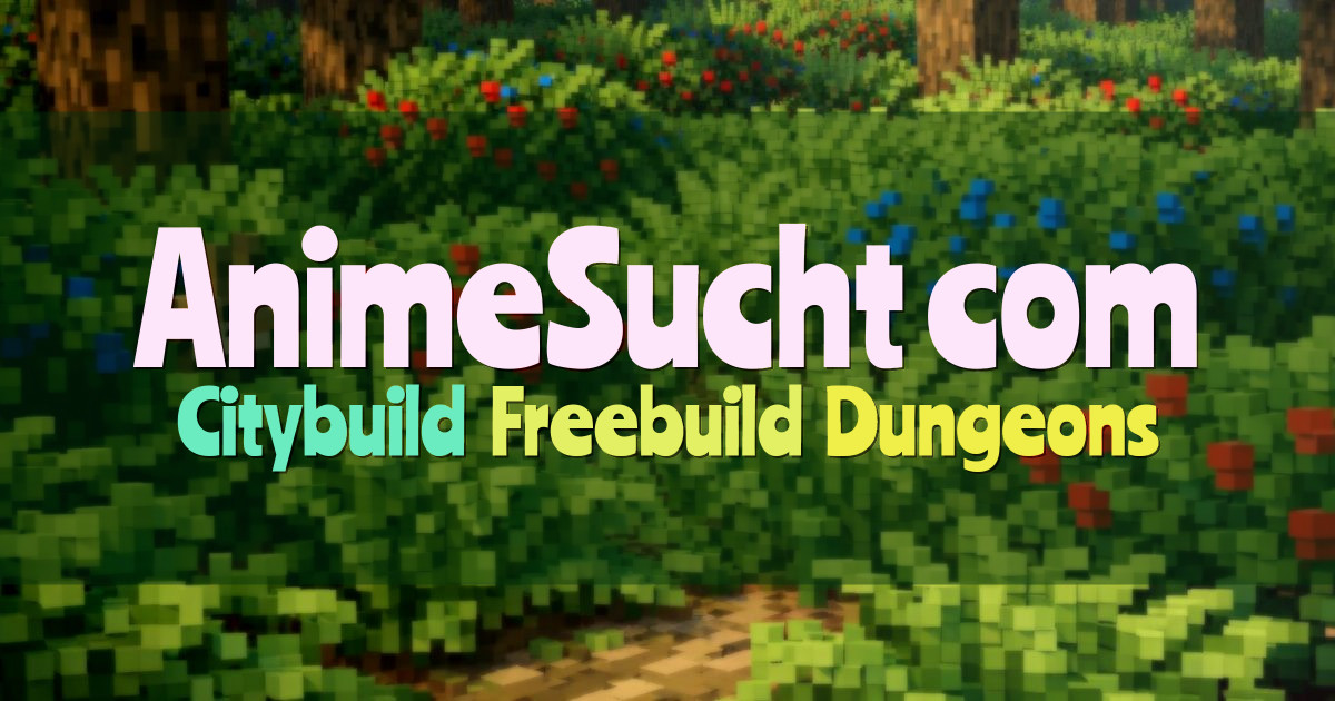 Banner for AnimeSucht.com Citybuild Freebuild Dungeon Update (animesucht.com)
