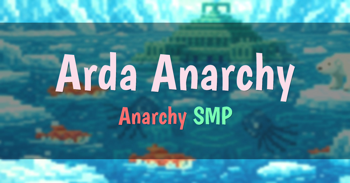 Banner for Arda Anarchy Anarchy SMP