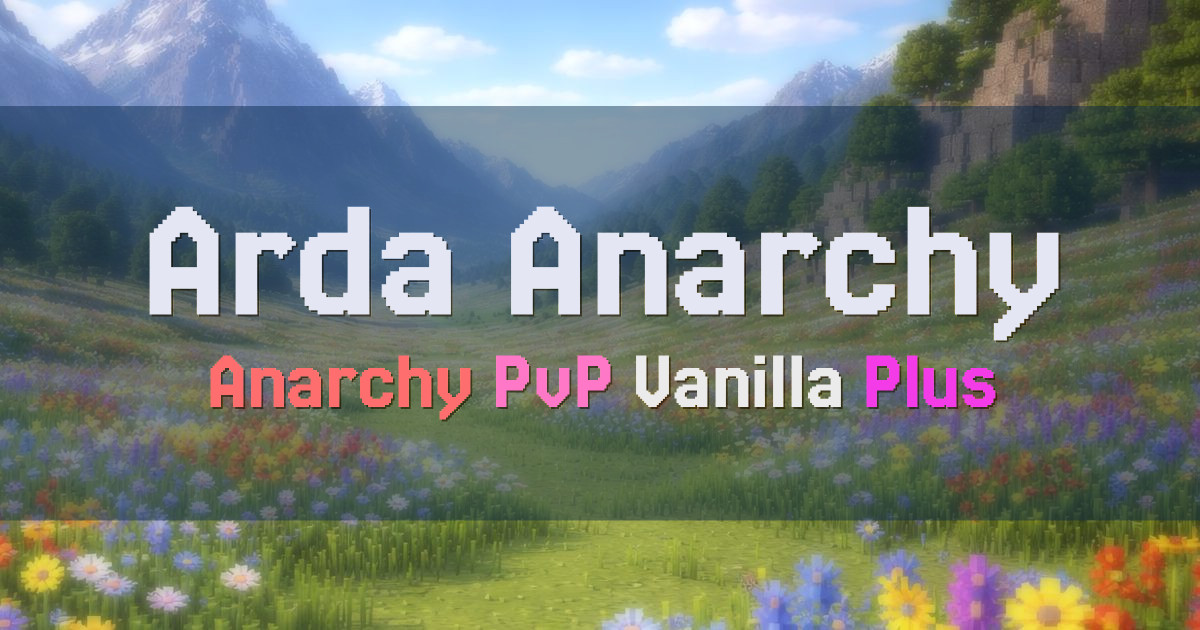 Banner for Arda Anarchy Two Server Survival Network (ardaanarchy.net)