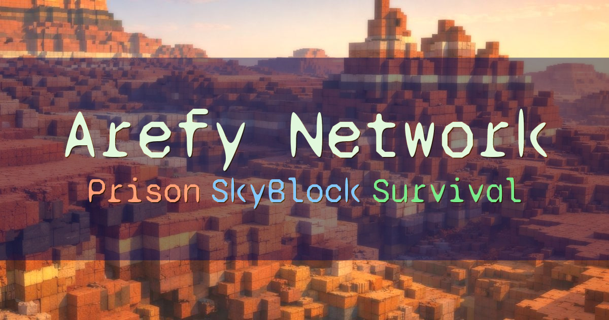 Banner for Arefy Network Prison SkyBlock Survival (arefy.net)