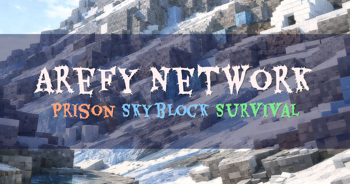 Banner for Arefy Network Prison SkyBlock Survival (arefy.net)