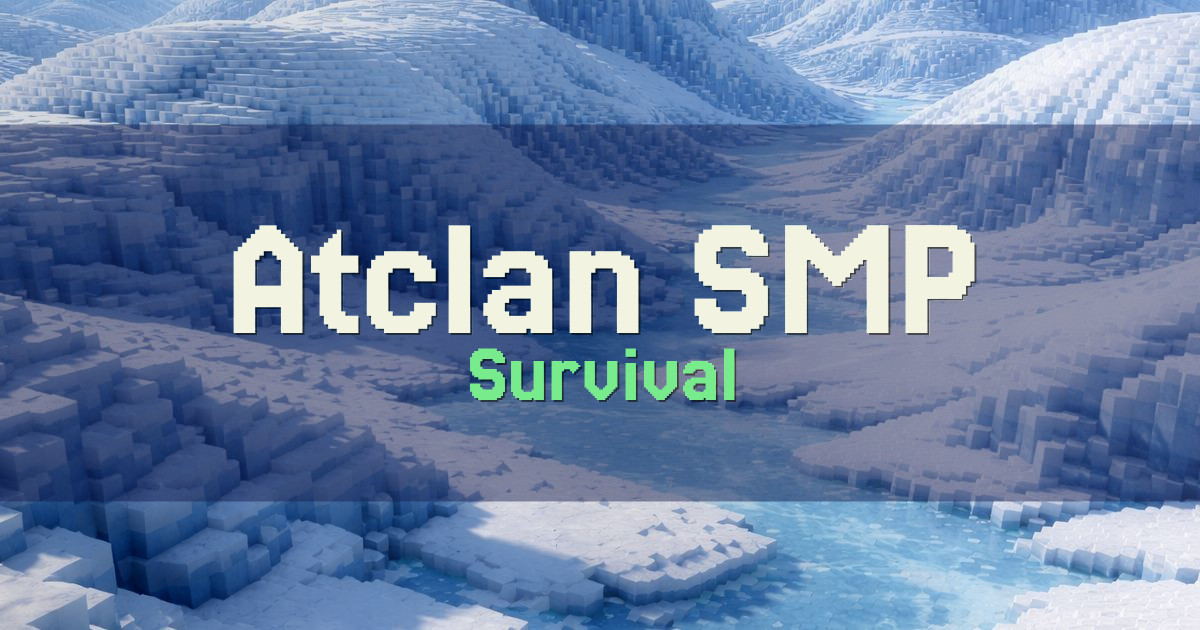 Atclan SMP Survival Minecraft server