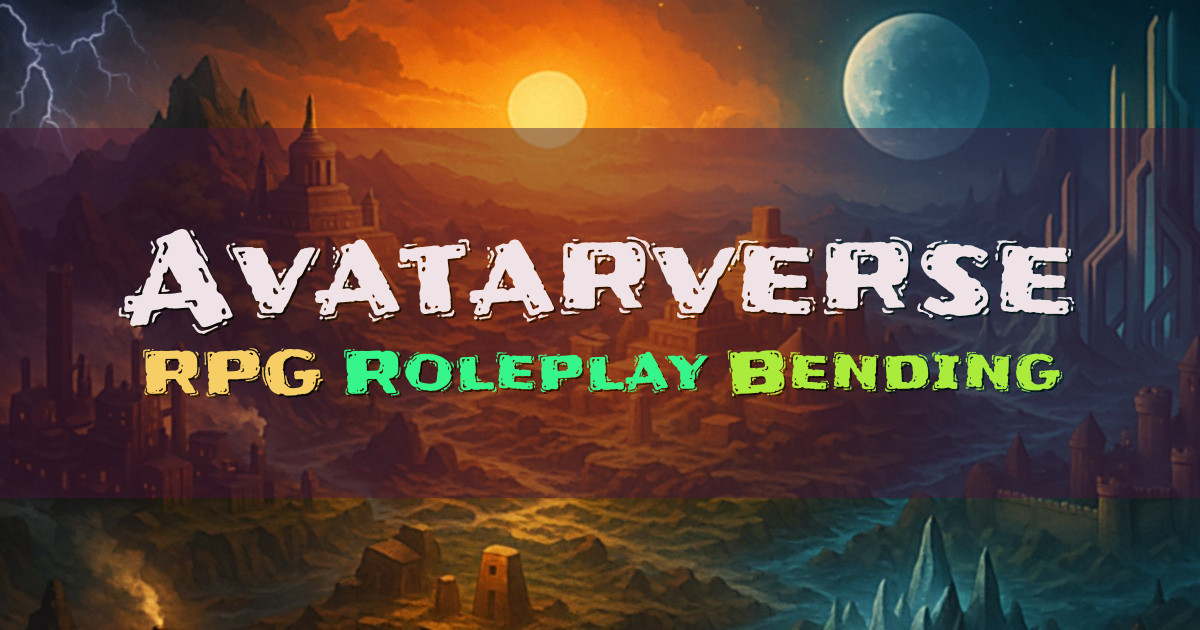 Banner for Avatarverse RPG Roleplay in the Avatar World (play.avatarverse.net)