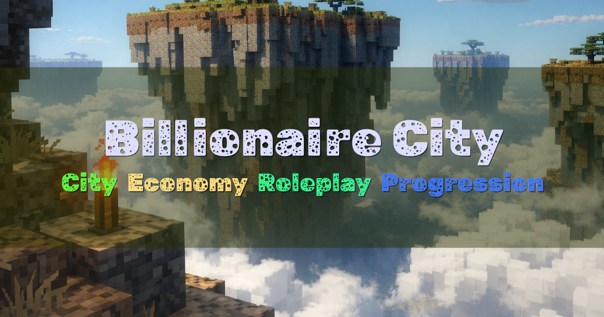 Banner for Billionaire City City Economy Roleplay SMP (billionaire.city)
