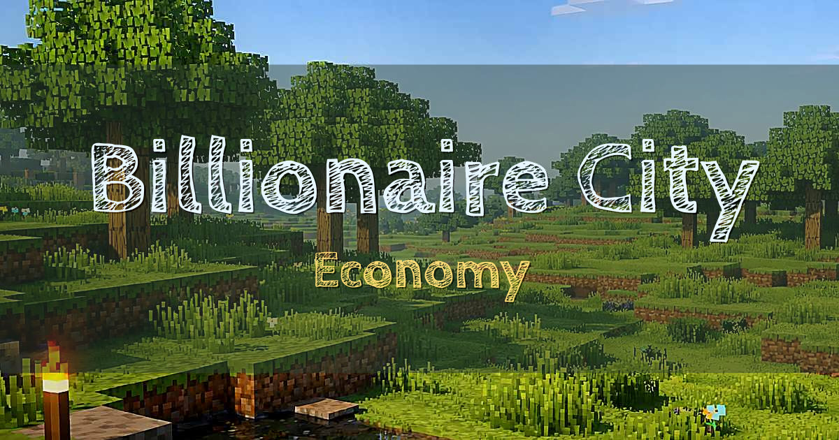Banner for Billionaire City Economy