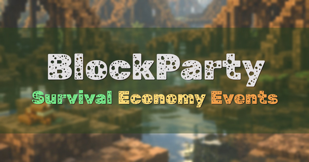 Banner for BlockParty Enhanced Survival with Events (play.blockparty.gg)