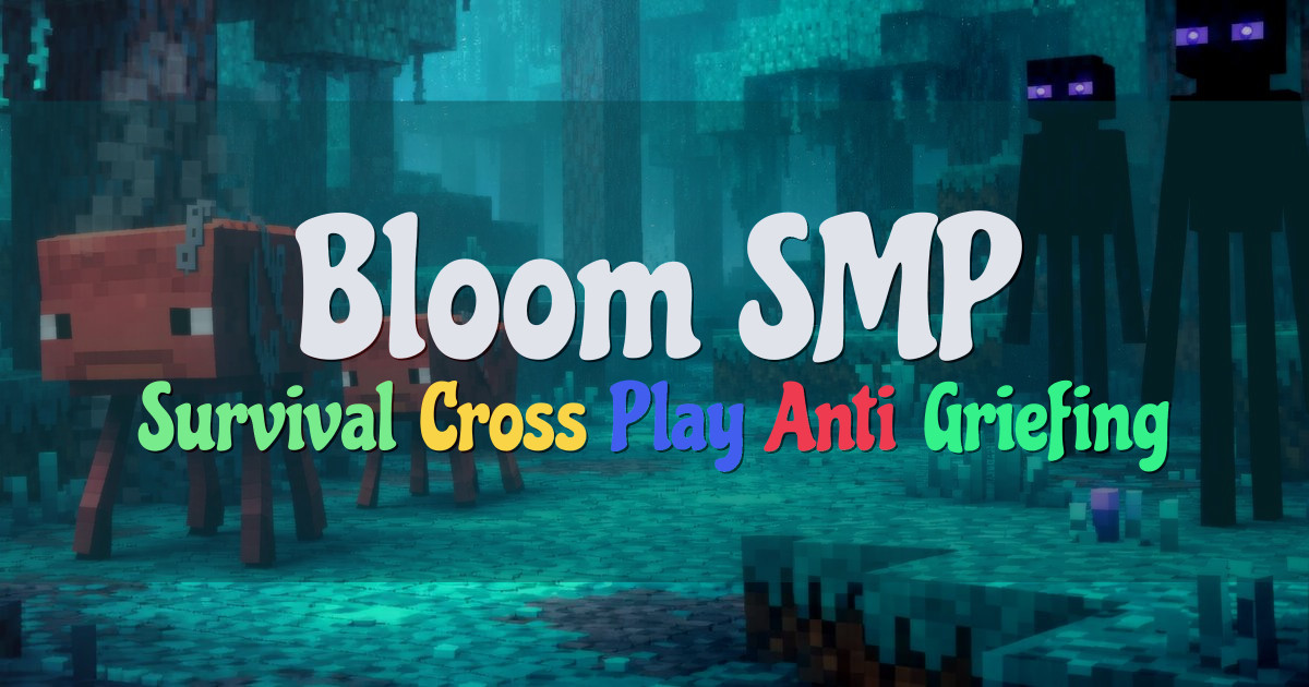 Banner for Bloom SMP Survival with Cross Play (play.bloomsmp.net)