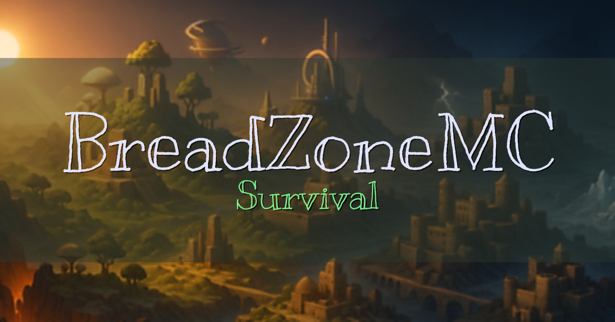 BreadZoneMC Survival Minecraft server