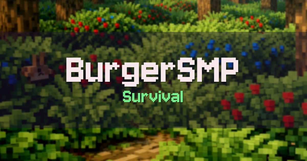 Banner for BurgerSMP Survival