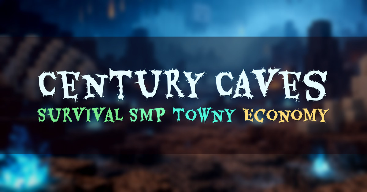 Banner for Century Caves Long Term Survival SMP Economy (play.centurycaves.com)